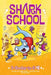 Shark School 3-Books-In-1! #2: The Boy Who Cried Shark; A Fin-Tastic Finish; Splash Dance by Davy Ocean