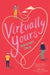 Virtually Yours by Sarvenaz Tash