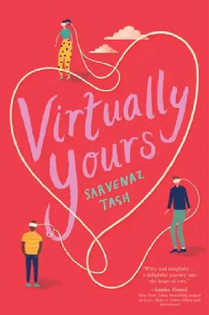 Virtually Yours by Sarvenaz Tash