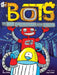 The Most Annoying Robots in the Universe by Russ Bolts