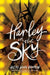 Harley in the Sky by Akemi Dawn Bowman