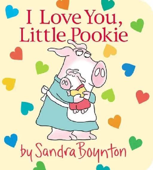 I Love You, Little Pookie by Sandra Boynton