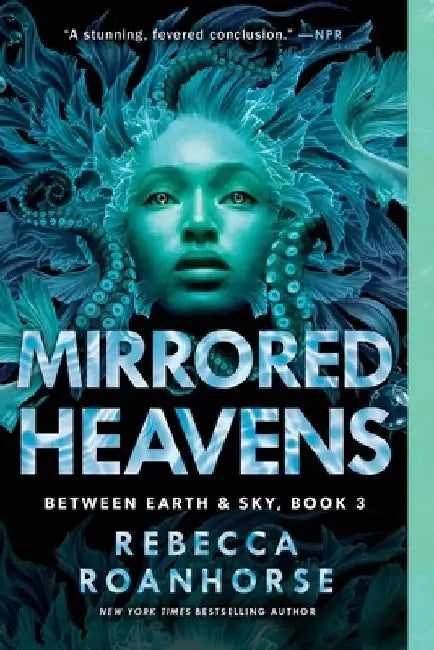 Mirrored Heavens by Rebecca Roanhorse