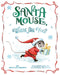 Santa Mouse, Where Are You? by Michael Brown