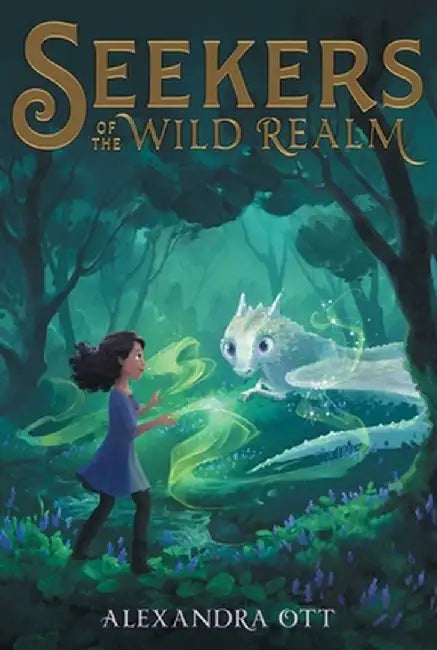 Seekers of the Wild Realm, Volume 1 by Alexandra Ott