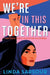 We're in This Together by Linda Sarsour