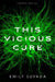 This Vicious Cure by Emily Suvada