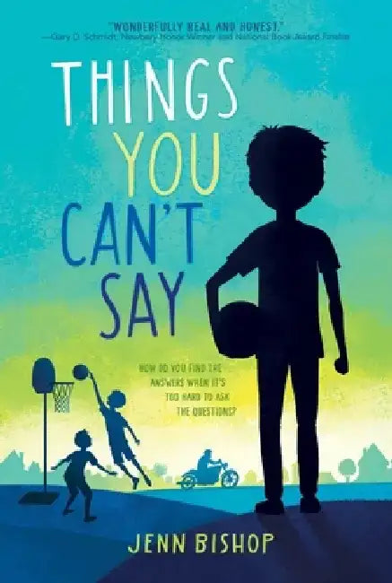 Things You Can't Say by Jenn Bishop