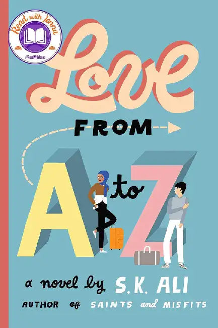 Love from A to Z by S. K. Ali