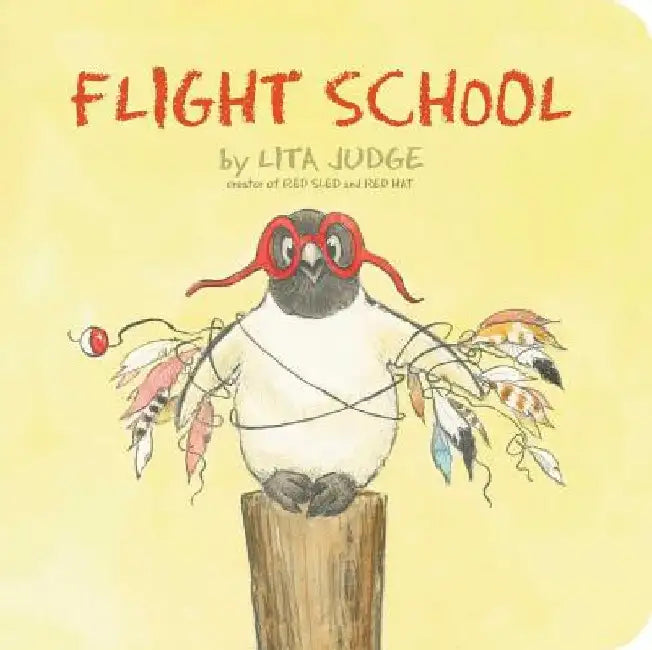 Flight School by Lita Judge