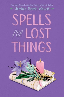 Spells for Lost Things by Jenna Evans Welch