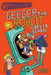 Geeger the Robot Goes to School: Geeger the Robot 1 by Jarrett Lerner