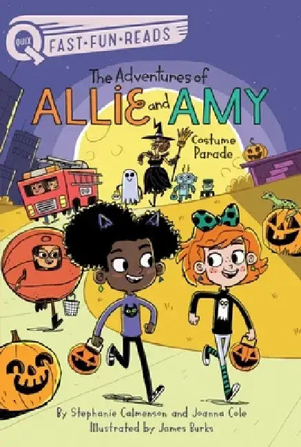 Costume Parade: The Adventures of Allie and Amy 4 by Stephanie Calmenson