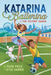 Katarina Ballerina & the Victory Dance: Volume 2 by Tiler Peck