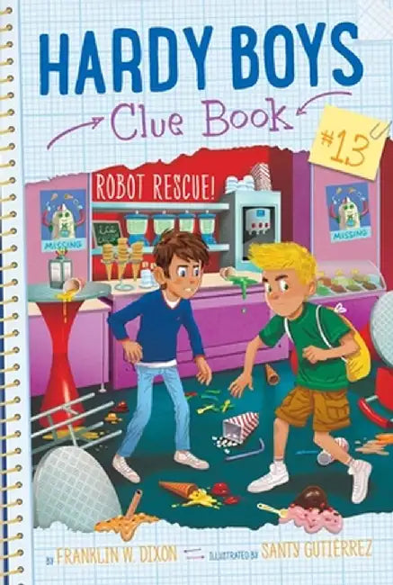 Robot Rescue!, Volume 13 by Franklin W. Dixon