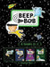 Beep and Bob 4 Books in 1!: Too Much Space!; Party Crashers; Take Us to Your Sugar; Double Trouble by Jonathan Roth