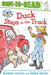 Duck Stays in the Truck/Ready-To-Read Level 2 by Doreen Cronin