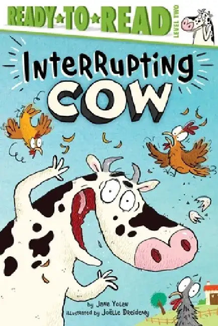 Interrupting Cow: Ready-To-Read Level 2 by Jane Yolen