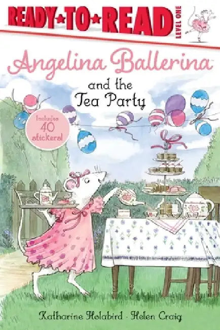 Angelina and the Tea Party by Katharine Holabird
