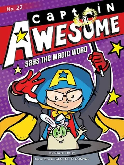 Captain Awesome Says the Magic Word by Stan Kirby
