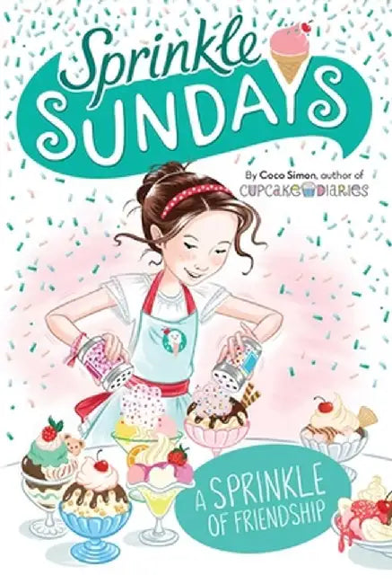A Sprinkle of Friendship by Coco Simon