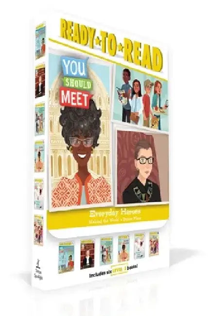 Everyday Heroes: Making the World a Better Place--Lin-Manuel Miranda; Ruth Bader Ginsburg; Kids Who Are Changing the World; Shirley Chi by Various