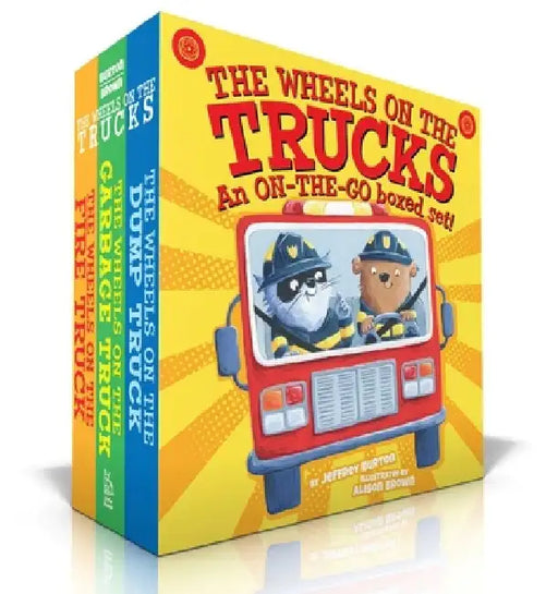 The Wheels on the Trucks (Boxed Set): The Wheels on the Fire Truck; The Wheels on the Garbage Truck; The Wheels on the Dump Truck by Jeffrey Burton