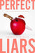 Perfect Liars: Such a Good Girl; Secrets, Lies, and Scandals by Amanda K. Morgan
