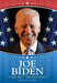 Joe Biden: A Biography for Young Readers by Beatrice Gormley