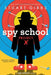 Spy School Project X by Stuart Gibbs
