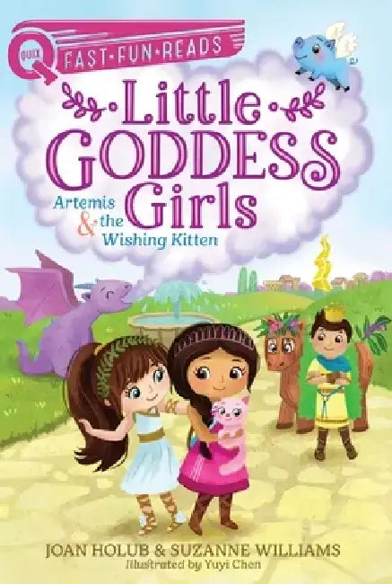 Artemis & the Wishing Kitten: Little Goddess Girls 8 by Joan Holub