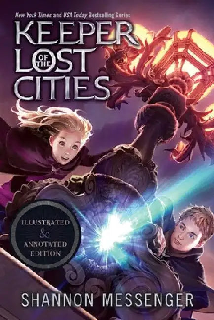 Keeper of the Lost Cities Annotated Edition by Shannon Messenger