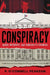 Conspiracy: Nixon, Watergate, and Democracy's Defenders by Pearson