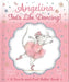 Angelina Feels Like Dancing! by Katharine Holabird