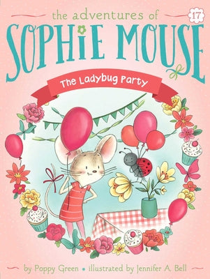 The Ladybug Party, Volume 17 by Poppy Green