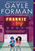 Frankie & Bug by Gayle Forman