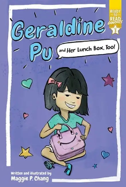 Geraldine Pu and Her Lunch Box, Too! by Maggie P. Chang