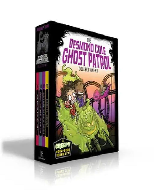 The Desmond Cole Ghost Patrol Collection #3: Now Museum, Now You Don't; Ghouls Just Want to Have Fun; Escape from the Roller Ghoster; Beware of Werewo by Andres Miedoso