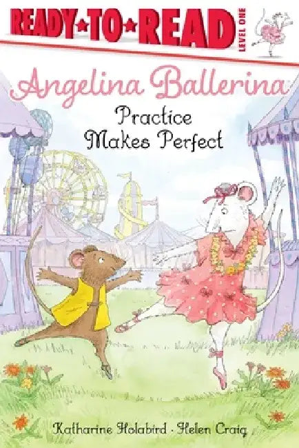 Practice Makes Perfect by Katharine Holabird