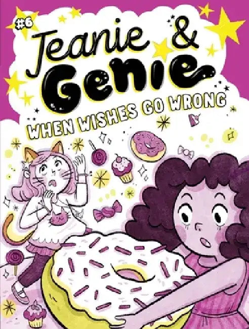 When Wishes Go Wrong, Volume 6 by Trish Granted
