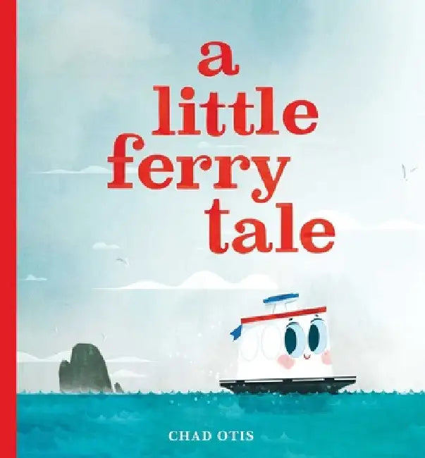 A Little Ferry Tale by Chad Otis