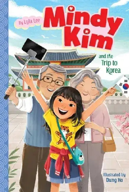 Mindy Kim and the Trip to Korea, Volume 5 by Lyla Lee