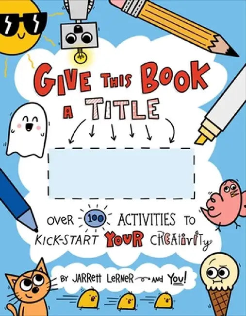 Give This Book a Title by Jarrett Lerner