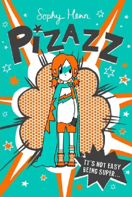 Pizazz by Sophy Henn