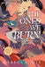 The Ones We Burn by Rebecca Mix