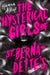 The Hysterical Girls of St. Bernadette's by Hanna Alkaf