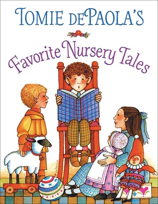 Tomie Depaola's Favorite Nursery Tales by Tomie dePaola