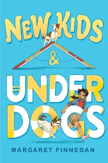New Kids and Underdogs by Margaret Finnegan