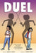 Duel by Jessixa Bagley
