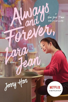 Always and Forever, Lara Jean, Volume 3 by Jenny Han